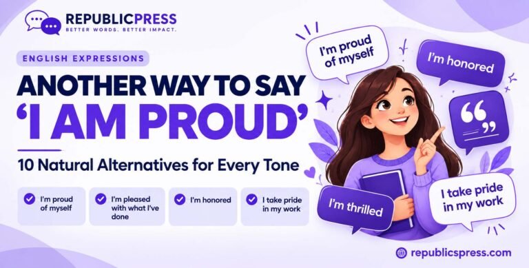 another way to say i am proud