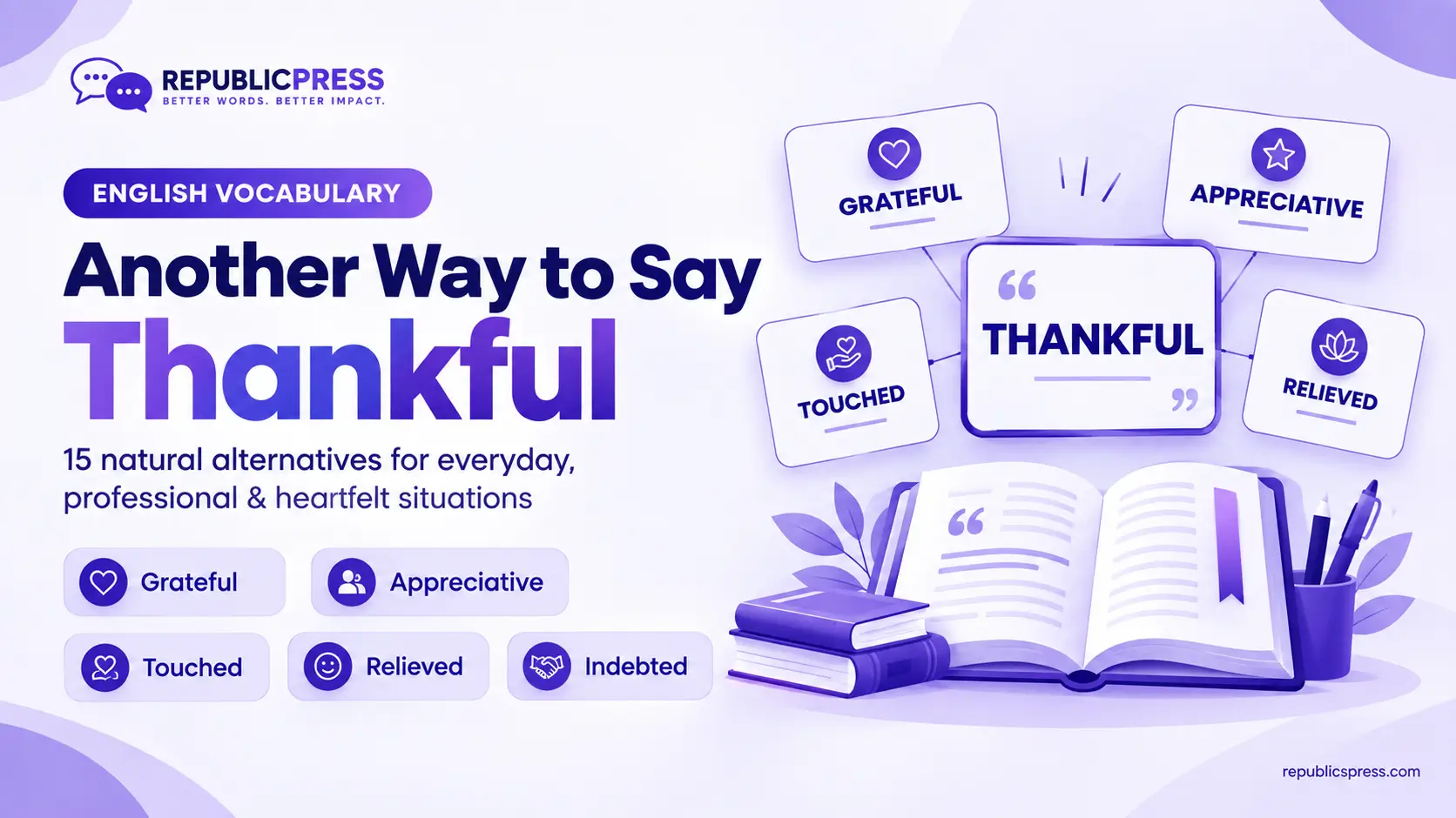 another way to say for thankful