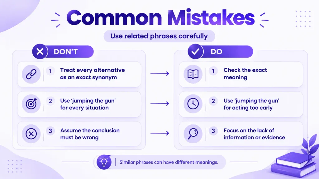 Common mistakes when using alternatives to jumping to conclusions