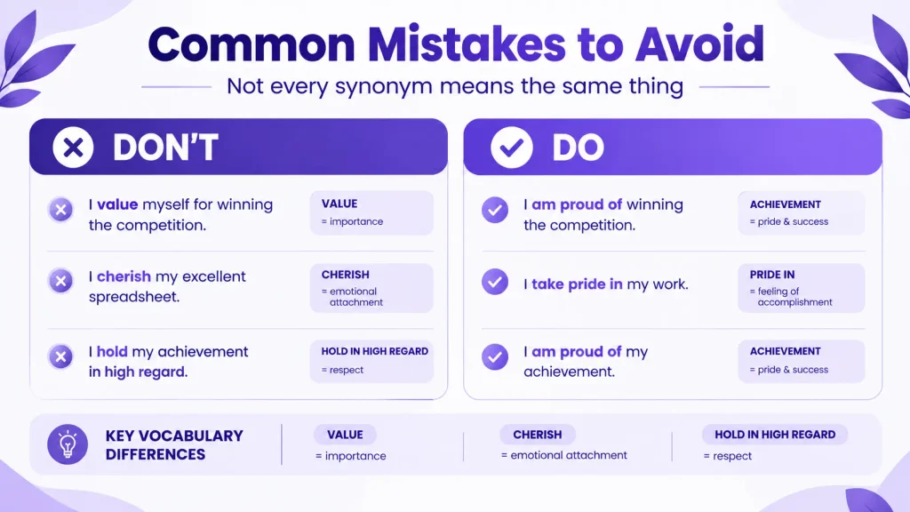 Common mistakes when replacing take pride in with value cherish and hold in high regard
