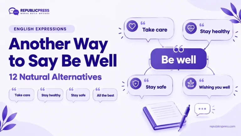 another way to say be well