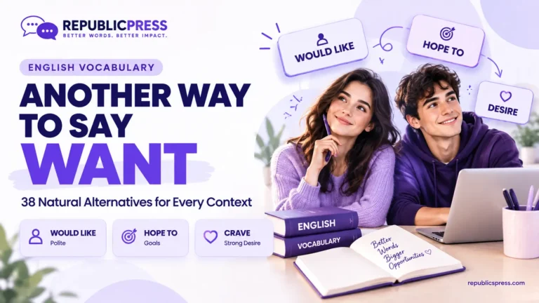 another way to say want