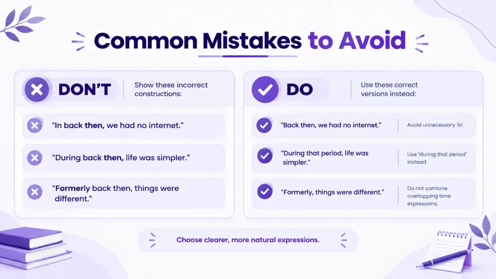 Common mistakes and correct examples when using alternatives to in the past