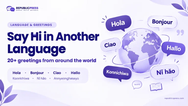 Tell Me Another Way to Say Hi in Another Language